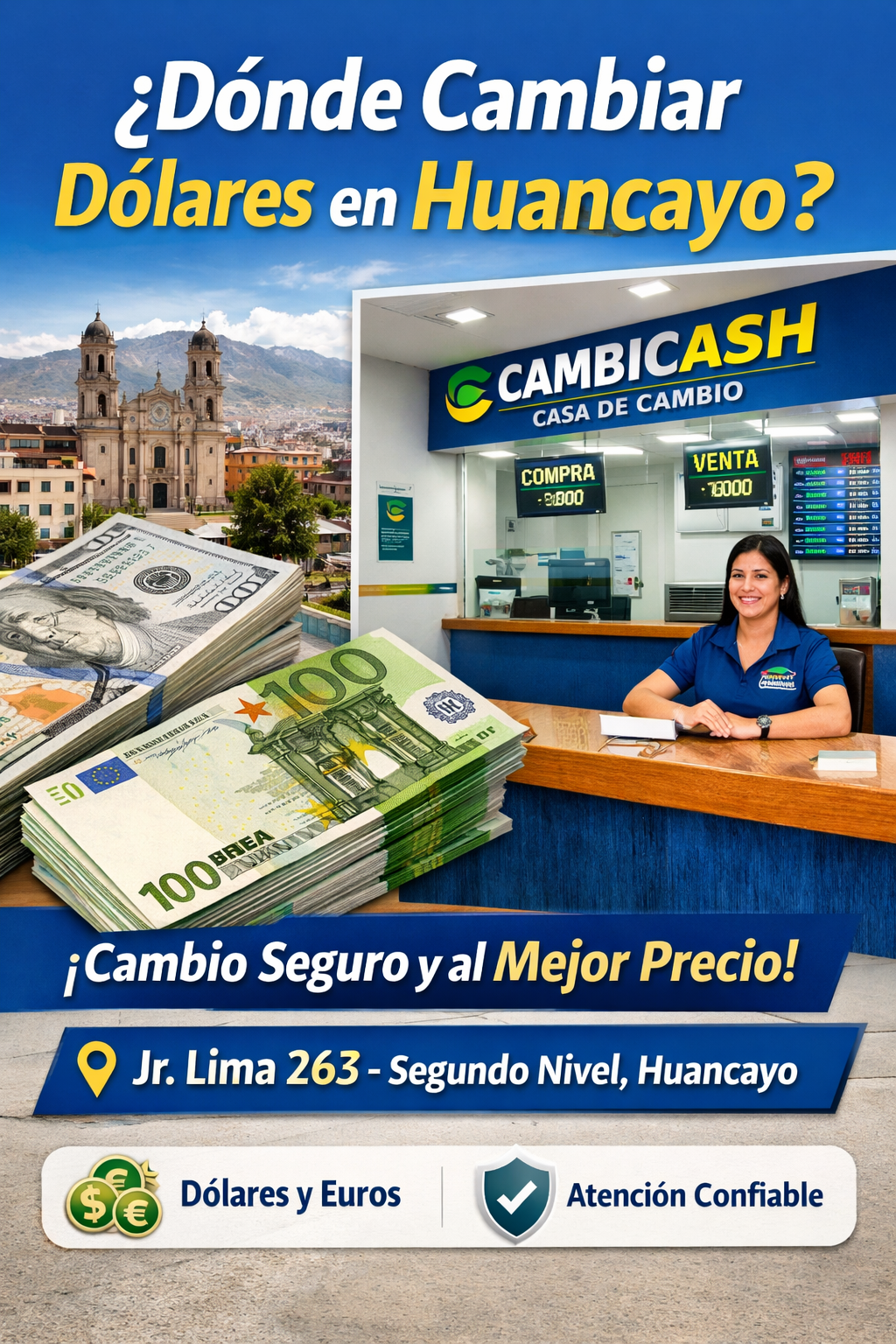 Dónde cambiar dólares en Huancayo de forma segura y al mejor tipo de cambio
